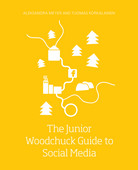 The Junior Woodchuck Guide to Social Media -kansi