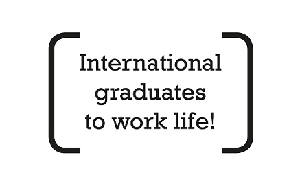 International graduates to work life! project.
